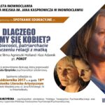 Plakat wydarzenia „Dlaczego boimy się kobiet? O kobiecości, patriarchacie i znaczeniu relacji z matką”, zdjęcia kobiet, informacje o spotkaniu edukacyjnym w Bibliotece Miejskiej im. Jana Kasprowicza w Inowrocławiu.